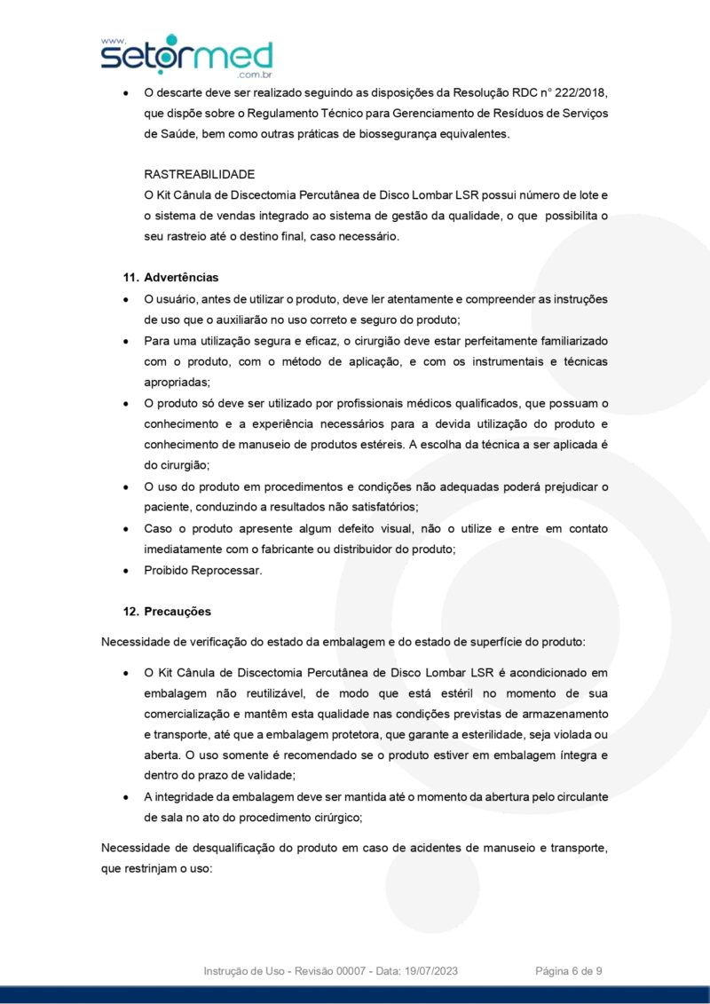 Kit Cânula de Discectomia Percutânea de Disco Lombar LSR